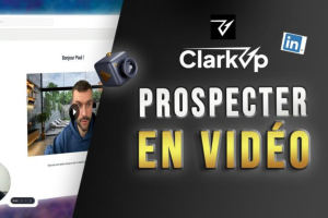 ClarkUp Prospection CRM et vidéo